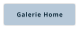 Galerie Home